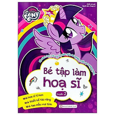 Sách - My Little Pony - Bé Tập Làm Họa Sĩ - Quyển 2 - Tân Việt Books