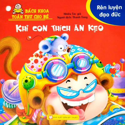 Bộ Bách Khoa Toàn Thư Cho Bé - Rèn Luyện Đạo Đức (Bộ 10 Cuốn)