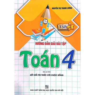 Combo Hướng Dẫn Giải Bài Tập Toán Lớp 4 Tập 1+2 (Bám Sát SGK Kết Nối Tri Thức Với Cuộc Sống) HA