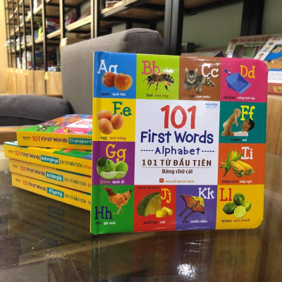 101 First Words - 101 Từ Đầu Tiên Về Bảng Chữ Cái (Tái bản) - Bản Quyền