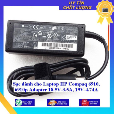 Sạc dùng cho Laptop HP Compaq 6910 6910p Adapter 18.5V-3.5A 19V-4.74A - Hàng Nhập Khẩu New Seal
