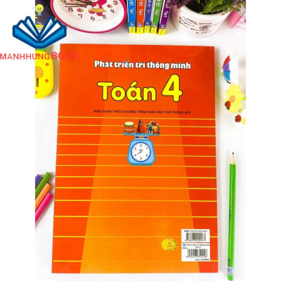 Sách - Phát Triển Trí Thông Minh Toán 4 - Biên soạn theo chương trình GDPT mới.