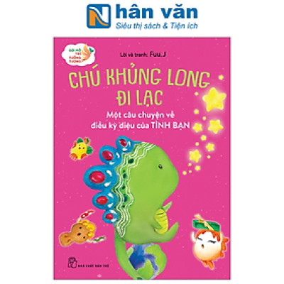 Gợi Mở Trí Tưởng Tượng: Chú Khủng Long Đi Lạc - Một Câu Chuyện Về Điều Kỳ Diệu Của Tình Bạn