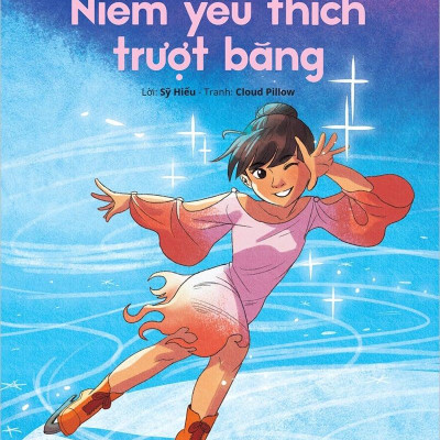 Gương Thiếu Nhi Làm Theo Lời Bác - Niềm Yêu Thích Trượt Băng