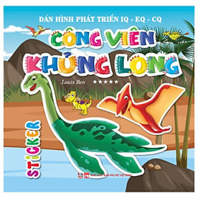 Sách - Sticker Dán Hình Phát Triển IQ EQ CQ - Công Viên Khủng Long - Tập 5 - Việt Thư