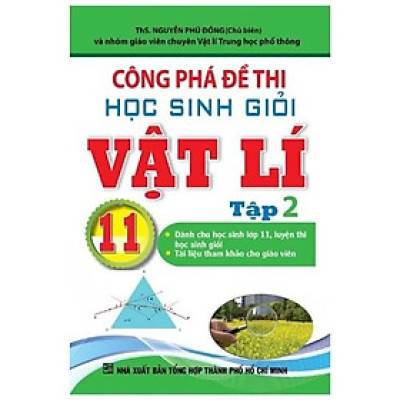 Sách - Công Phá Đề Thi Học Sinh Giỏi Vật Lí Lớp 11 - Tập 2 - Khang Việt Book