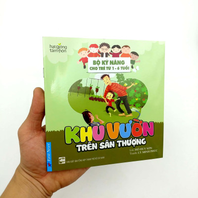 Khu Vườn Trên Sân Thượng - Bộ Kỹ Năng Cho Trẻ Từ 1 - 6 Tuổi (2020)