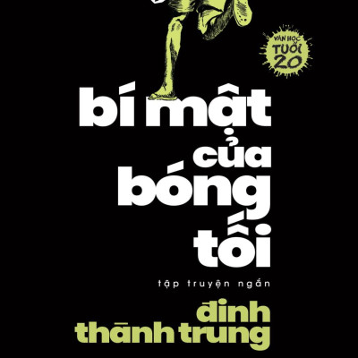 Bí Mật Của Bóng Tối - Văn Học Tuổi 20