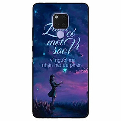 Ốp lưng in cho Huawei Mate 20  Mẫu Luôn Có Một Vì Sao
