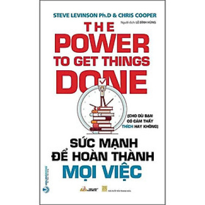 Sách - Sức Mạnh Để Hoàn Thành Mọi Việc - Steve Levinson - VanLangBooks