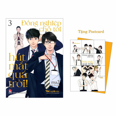 Đồng Nghiệp Chỗ Tôi Hút Mắt Quá Trời! - Tập 3 - Tặng Kèm Postcard