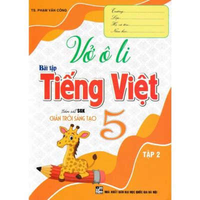 Sách - Vở Ô Li Bài Tập Tiếng Việt 5 (Bám Sát SGK Chân Trời Sáng Tạo) (HA-MK)