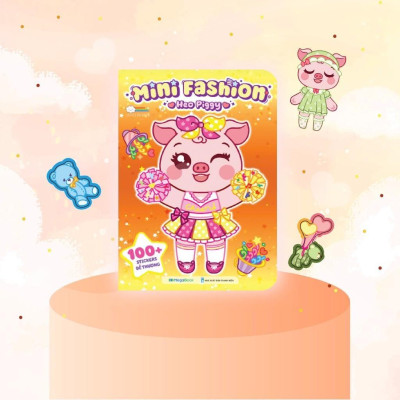 Sách - Mini Fashion - Heo Piggy - Bóc Dán Hơn 100+ Stickers Váy, Phụ Kiện Xinh Đẹp) Cho Bé Gái - Megabook