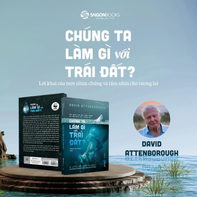 Chúng ta làm gì với Trái đất? (The Life On Our Planet) - Bản Quyền