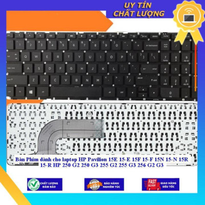 Bàn Phím dùng cho laptop HP Pavilion 15E 15-E 15F 15-F 15N 15-N 15R 15-R HP 250 G2 250 G3 255 G2 255 G3 256 G2 G3 - MÀU ĐEN - CÓ KHUNG - Hàng Nhập Khẩu New Seal