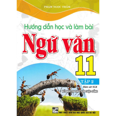 Sách - Combo Hướng Dẫn Học Và Làm Bài Ngữ Văn 11 - Tập 1 + 2 (Bám Sát SGK Kết Nối Tri Thức Với Cuộc Sống) (HA-MK)