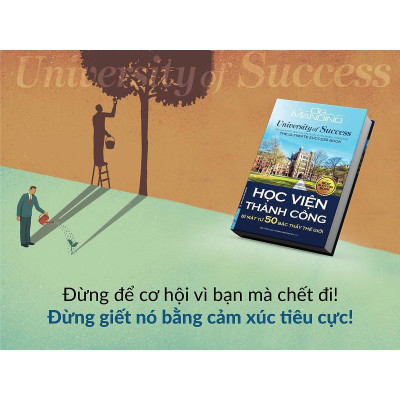 Sách - Học Viện Thành Công - Bí Mật Từ Năm Mươi Bậc Thầy Thế Giới