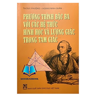Sách - Phương trình bậc ba với các hệ thức hình học và lượng giác trong tam giác