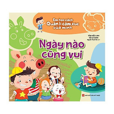 Em học cách quản lí cảm xúc của mình