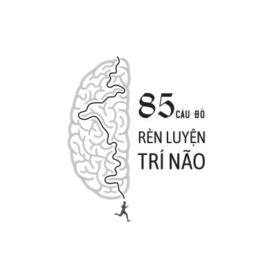 85 Cấu Đố Rèn Luyện Trí Não - ML