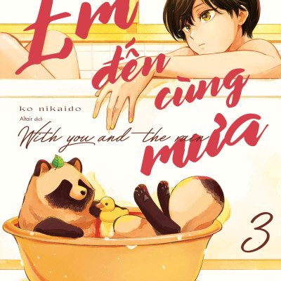 Sách - Em Đến Cùng Mưa - With You And The Rain - Tập 3