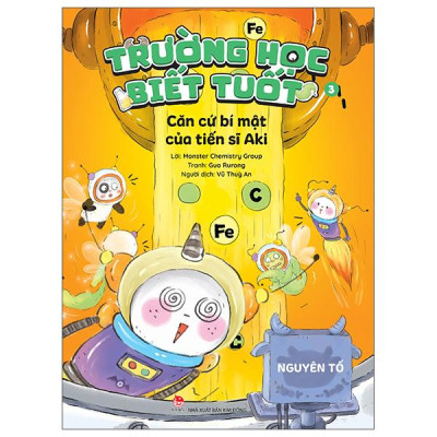 Sách - Trường Học Biết Tuốt - Tập 3 - Căn Cứ Bí Mật Của Tiến Sĩ Aki - Nguyên Tố
