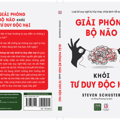 Giải Phóng Bộ Não Khỏi Tư Duy Độc Hại