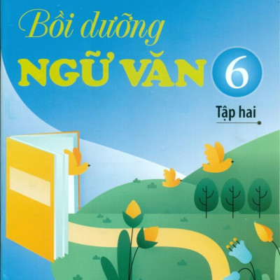 Bồi Dưỡng Ngữ Văn 6 - Tập 2 (Kết Nối)