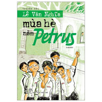 Sách - Mùa Hè Năm Petrus (Tái Bản 2025)