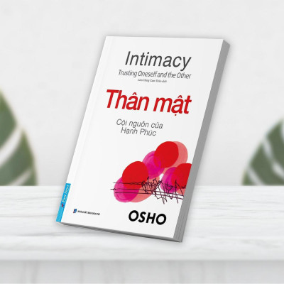 Sách - Thân Mật + Trưởng Thành + Sáng Tạo + Từ Bi + Trò Chuyện Với Vĩ Nhân + Hạnh Phúc + Đạo + Can Đảm - Combo 8 Cuốn Osho - First News