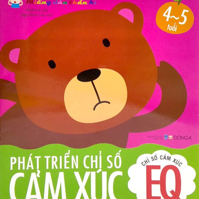 Miếng Dán Thần Kì - Phát Triển Chỉ Số Cảm Xúc - Chỉ Số Cảm Xúc EQ - 4 - 5 Tuổi (Tái Bản 2022)