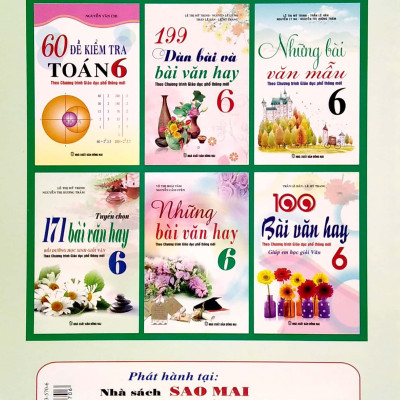 Tuyển Chọn 171 Bài Văn Hay Bồi Dưỡng Học Sinh Giỏi Văn 6 (Theo Chương Trình Giáo Dục Phổ Thông Mới)