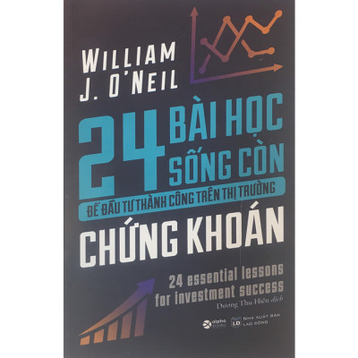 Combo 1 Cuốn sách: 24 Bài Học Sống Còn Để Đầu Tư Thành Công Trên Thị Trường Chứng Khoán