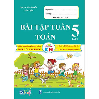 Bài tập tuần Toán 5 - Tập 1 - Kết Nối Tri Thức - Bản Quyền