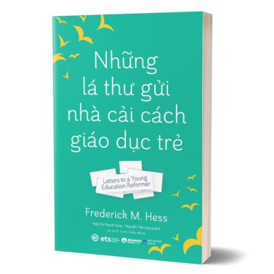 Sách - Những Lá Thư Gửi Nhà Cải Cách Giáo Dục Trẻ