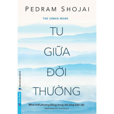 Sách - Combo Tu Giữa Đời Thường + Sống Đời Tự Do - First News