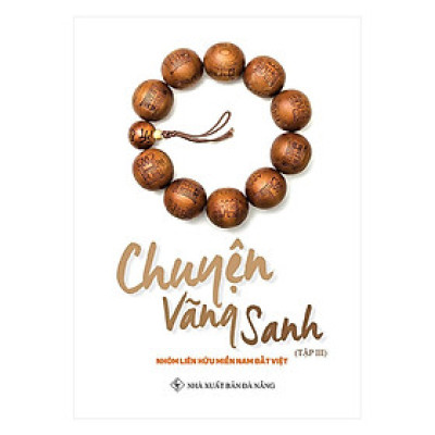 Sách - Chuyện Vãng Sanh - Tập 3 - Chính Thông Book