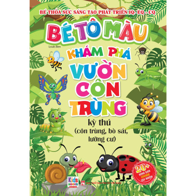 Sách - Bé tô màu: Khám phá vườn côn trùng kì thú (côn trùng, bò sát, lưỡng cư (20+ hình dán sticker (VT -MK)