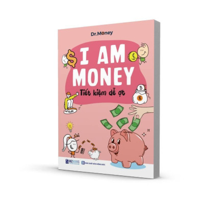 Sách - I Am Money: Tiết Kiệm Dễ Ợt - MCBooks