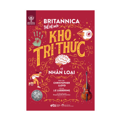 Britannica Thế Hệ Mới - Bộ 2: Lược Sử Loài Người