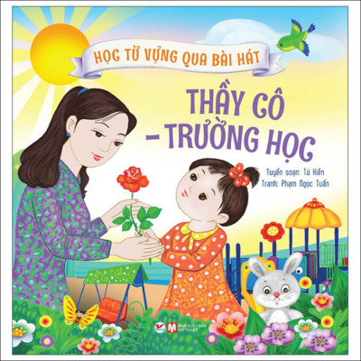 Combo Dành Cho Lứa Tuổi (Từ 3 Đến 10 Tuổi): Học Từ Vựng Qua Bài Hát - Bác Hồ - Quê Hương - Đất Nước + Thầy Cô - Trường Học+ Gia Đình+ Kỹ Năng+ Động Vật( Bộ 5 Cuốn)