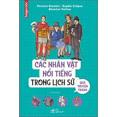 Sách - Các nhân vật nổi tiếng trong lịch sử qua truyện tranh