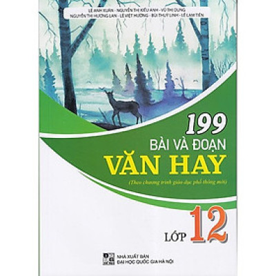 Sách - 199 Bài và đoạn văn hay lớp 12 (Theo chương trình GDPT mới)