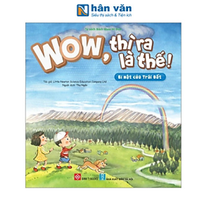 Wow, Thì Ra Là Thế! - Bí Mật Của Trái Đất