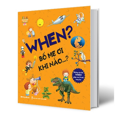 Combo 3 cuốn: Câu hỏi vì sao (WHEN WHAT HOW Bố mẹ ơi) <Bách Khoa Thư Phát Triển Trí Tuệ / Sáng Tạo Cho Bé / Tặng kèm Poster An Toàn Cho con Yêu>