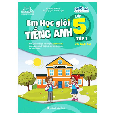 Global Success - Em Học Giỏi Tiếng Anh 5 - Tập 1 (Có Đáp Án)