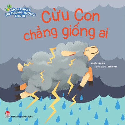 Kích Thích Trí Tưởng Tượng Cho Bé: Cừu Con Chẳng Giống Ai