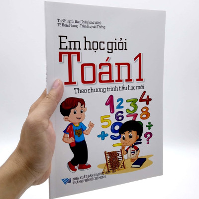 Em Học Giỏi Toán 1 (Theo Chương Trình Tiểu Học Mới)