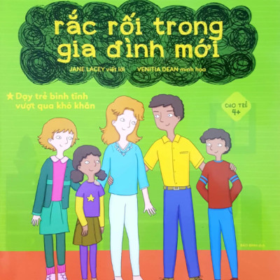 Cùng Con Đối Mặt Với Rắc Rối Trong Gia Đình Mới