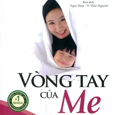 Chicken Soup For The Soul - Vòng Tay Của Mẹ (Tái Bản)